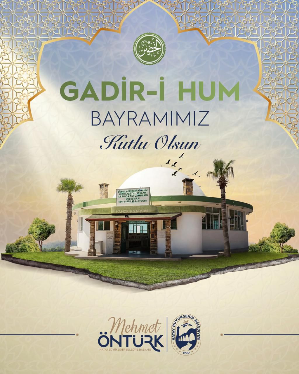 BAŞKAN ÖNTÜRK GADİR-İ HUM BAYRAMI’NI KUTLADI