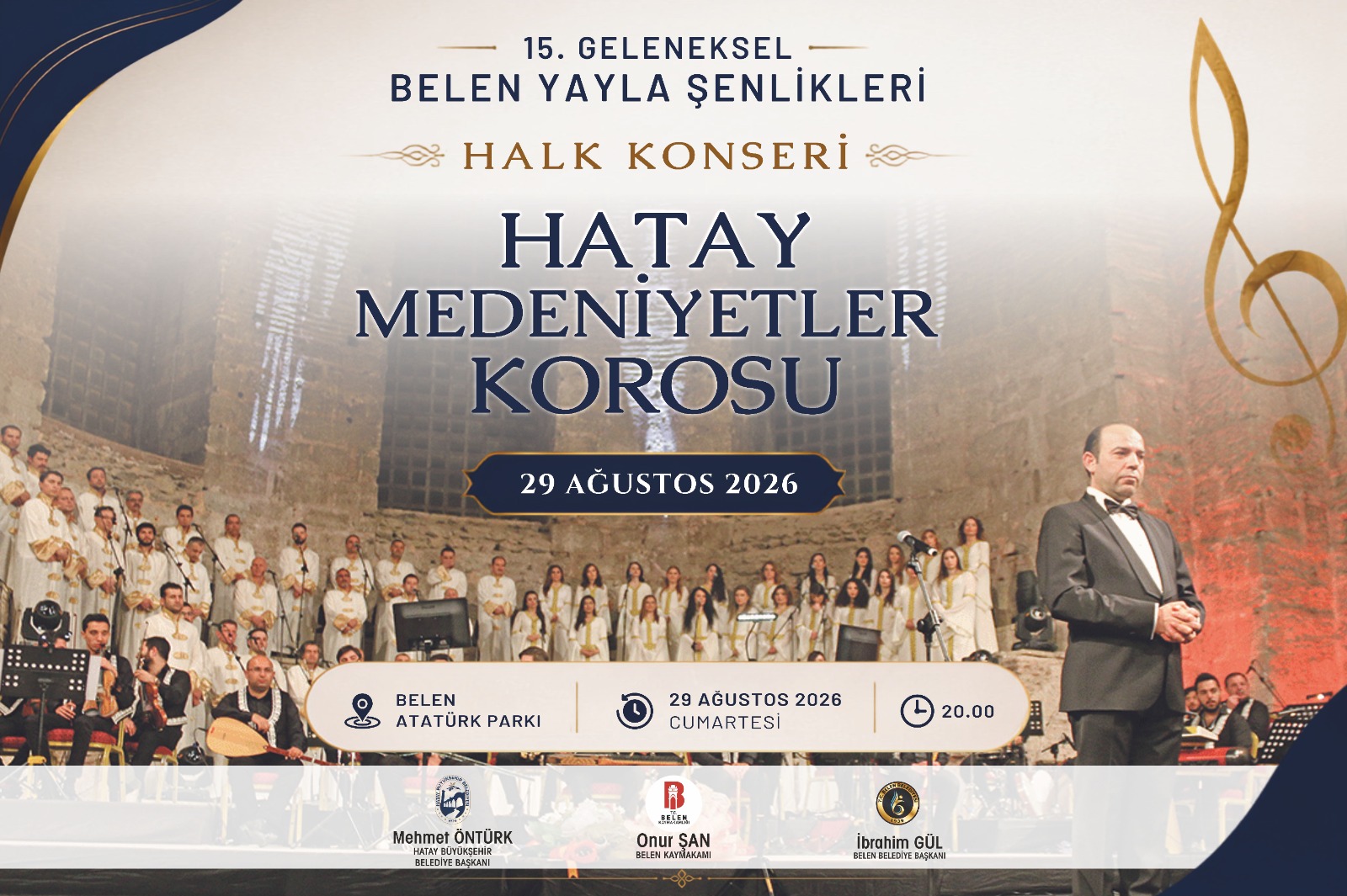 MEDENİYETLER KOROSU, BELEN YAYLA ŞENLİKLERİNDE SAHNEYE ÇIKIYOR